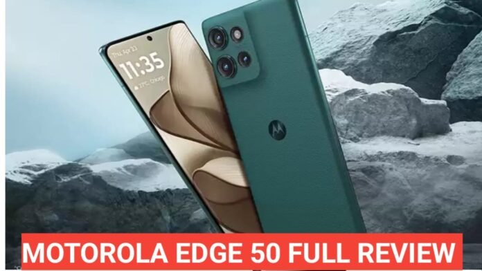 Motorola Edge 50 5G review in hindi