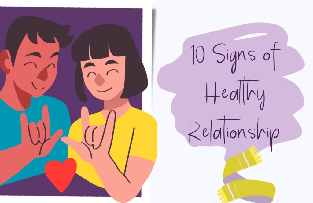 Top 10 Signs of a Healthy Relationship