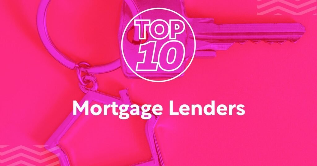 Top 10 Best Mortgage Lenders
